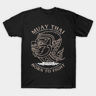 Muay Thai Boran Born to Fight T-Shirt